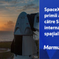 spacex lanseaza primul echipaj uman catre statia spatiala internationala - marmureanu.ro
