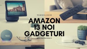 amazon a lansat 13 gadgeturi noi